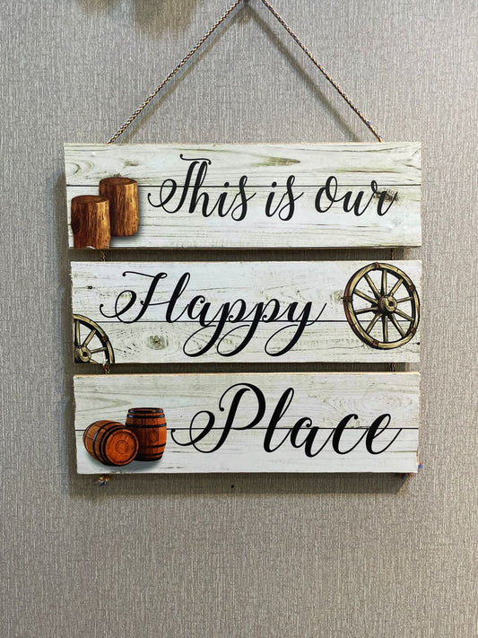 My happy place wall hanging quotation