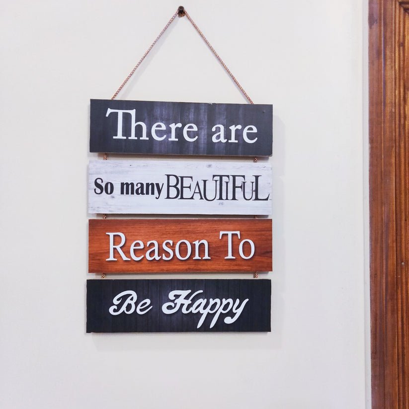 Reason to Happy - wall hanging quotation