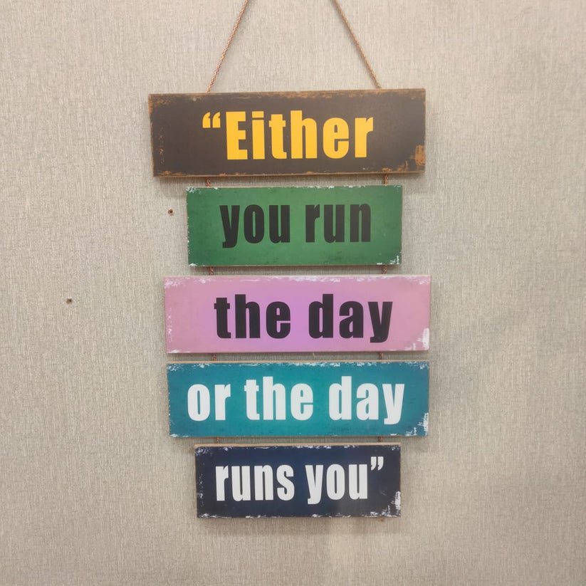 Either you run - Wall hanging quotation decoration